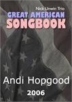 Andi Hopgood- Great American Songbook - 2006 (Jazz Archive)