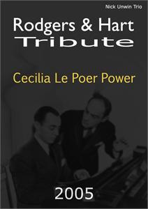 Cecilia Le Poer Power - Rodgers and Hart Tribute - 2005